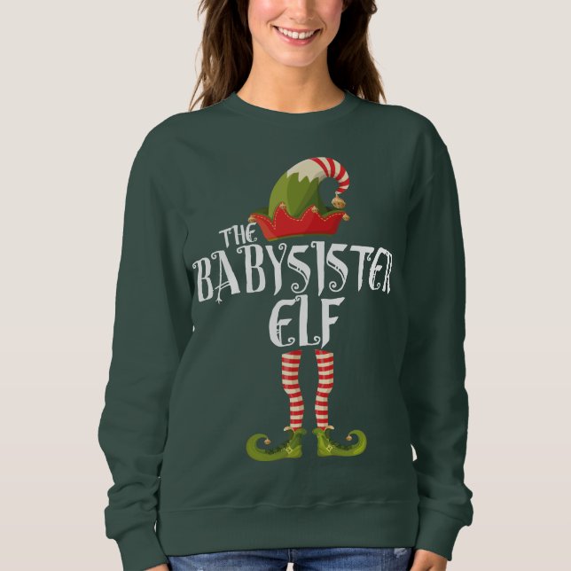 the baby sister elf sweatshirt (Front)