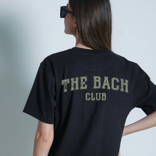 The Bach Club Bachelorette Trip Shirts with Names