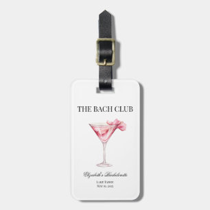 The Bach Club Pink Cocktail Bachelorette Girl Trip Luggage Tag