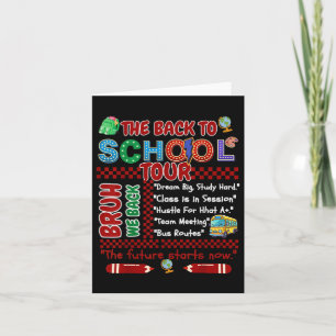 The Back To School Tour Bruh First Day Of School  Card