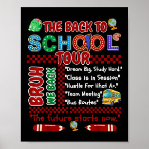 The Back To School Tour Bruh First Day Of School Poster