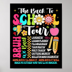The Back To School Tour Bruh We Back Teacher Back  Poster
