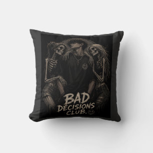 “The Bad Decisions Club: Where Love Turns Toxic an Cushion