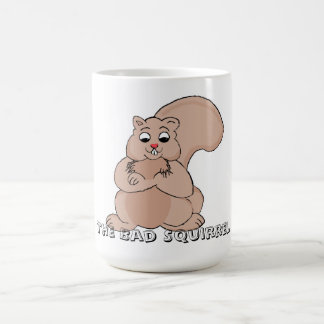 The Bad Squirrel Coffee Mug