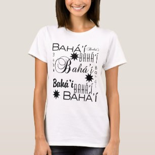 The Baha'i Faith T-Shirt