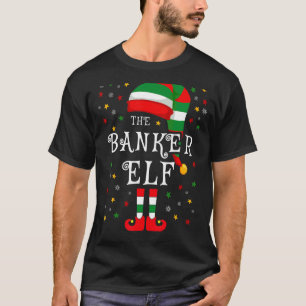 The Banker Elf Christmas Family Matching Group Elf T-Shirt