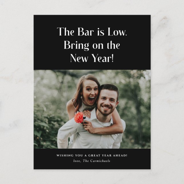 The Bar is Low Bring It On Photo New Year Postcard (Front)