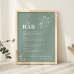 The Bar Sage Green Wedding Sign<br><div class="desc">The Bar sign are chraacterised by a boho style with floral artwork and sage green colours. Printed on high-quality cardstock,  they will surely impress your guests and set the tone for your special day. 
Check out our collection: https://www.zazzle.com/collections/floral_sage_green_wedding-119898373740526358</div>