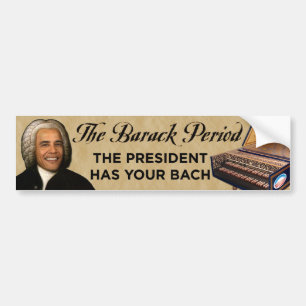 The Barack Period - Baroque Obama Bumper Sticker