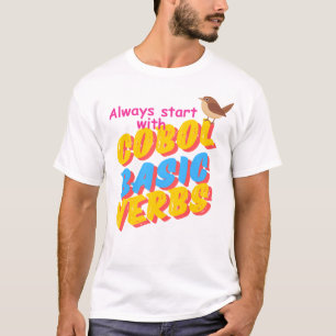The Basic Verbs in Cobol Programming T-Shirt