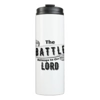 The Battle Belongs To The Lord