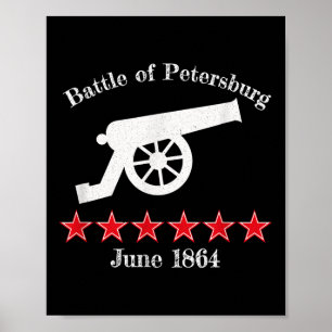 The Battle Of Petersburg Civil Battles War Cannon  Poster