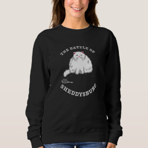 The Battle Of Sheddysburg (White Cat) Sweatshirt