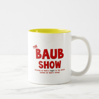 The Baub Show 15 oz Coffee Mug