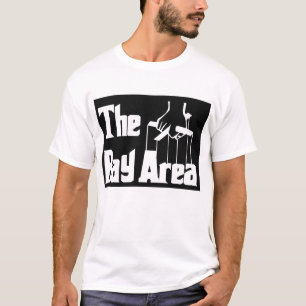 THE BAY AREA T-Shirt