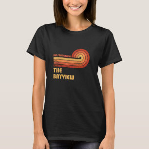 The Bayview San Francisco California Retro Vintage T-Shirt