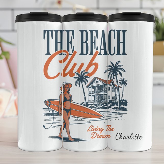 The Beach Club Living The Dream Thermal Tumbler (Creator Uploaded)