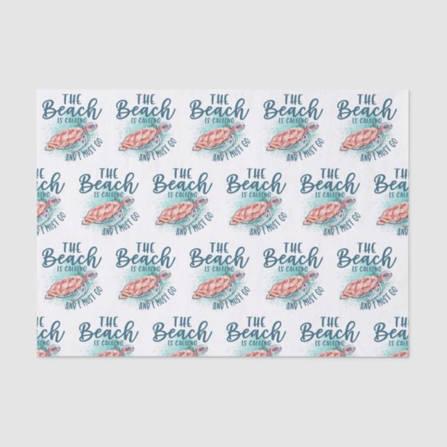 The beach is calling and I must go Tissue Paper (Front)