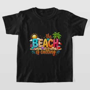 The Beach Is Calling Summer Vibes T-Shirt