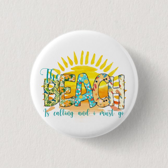The Beach Is Calling | Sunset 3 Cm Round Badge (Front)