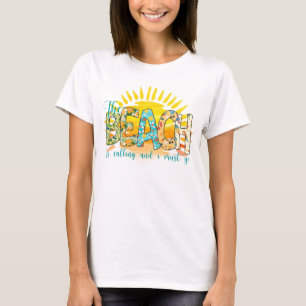 The Beach Is Calling Sunset T-Shirt