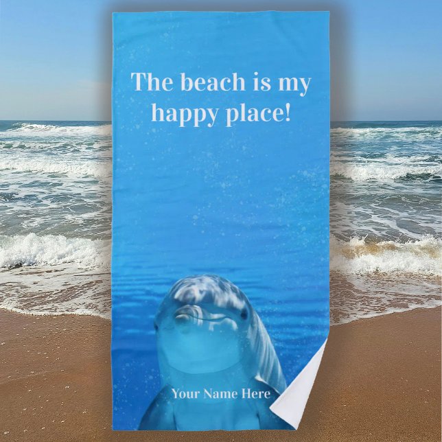 The Beach is my Happy Place Blue Dolphin Beach Towel (The Beach is my Happy Place - Blue Ocean - Personalized - Dolphin)