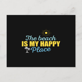 The beach Is my happy place Postcard