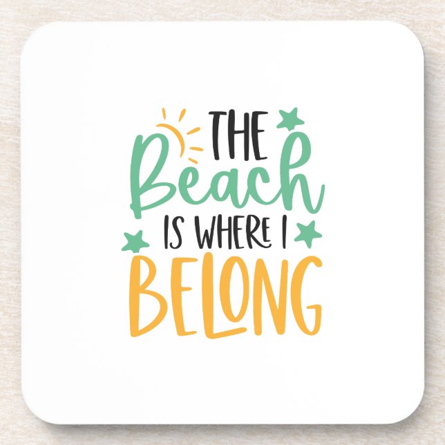The Beach Is Where I Belong Coaster Set (Front)