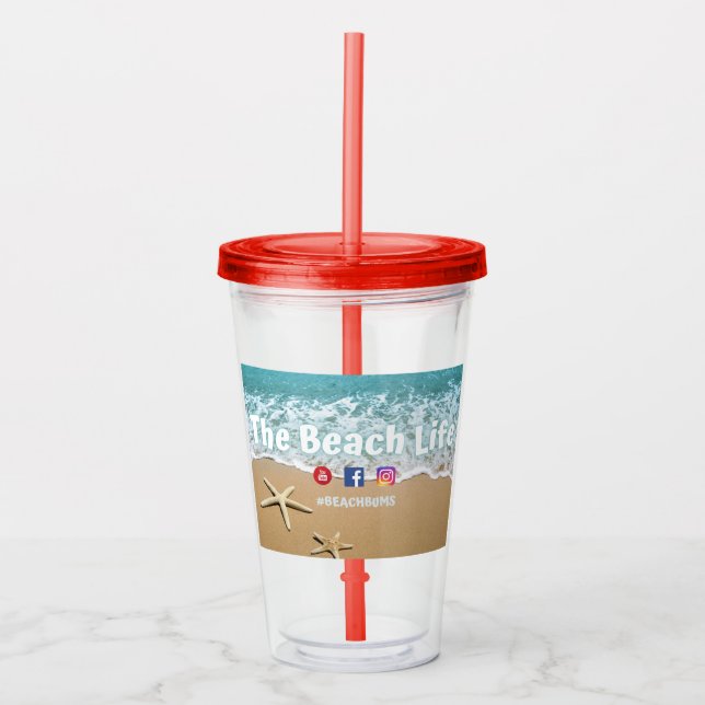 The Beach Life - Acrylic Tumblers (Front)
