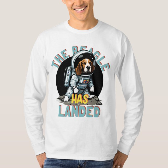 The Beagle Has Landed T-Shirt (Front)