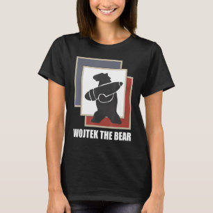 The Bear Wojtek Polish Bear T-Shirt