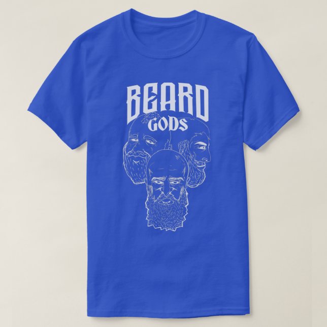The Beard Gods Beard Lovers Donx27t Shave Funny Be T-Shirt (Design Front)