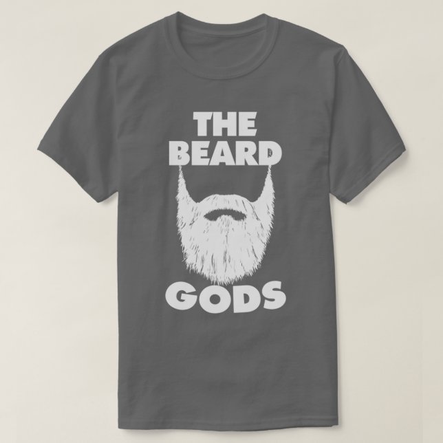 The Beard Gods Beard Lovers Donx27t Shave White 2 T-Shirt (Design Front)