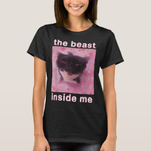 The Beast Inside Me Funny Cat Meme Sarcastic Inapp T-Shirt