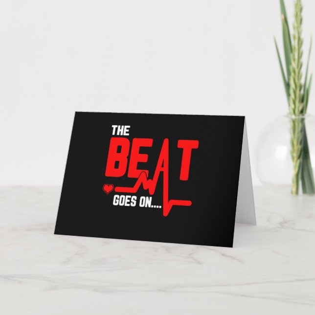 The Beat Goes On Heart Surgery Survivor Heartbeat Card (Front)
