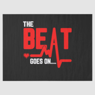 The Beat Goes On Heart Surgery Survivor Heartbeat Tissue Paper