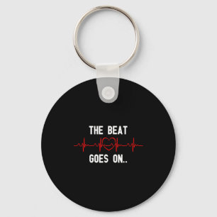 The Beat Goes On Heartbeat Heart Surgery Heart Dis Key Ring