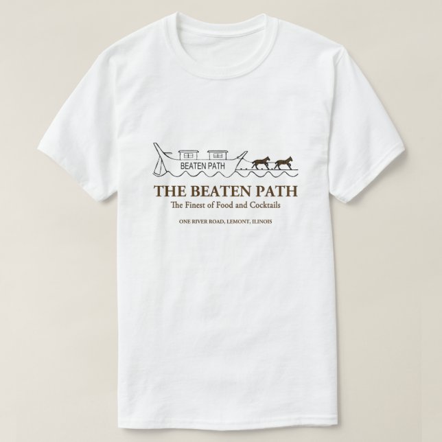 The Beaten Path Restaurant, Lemont, IL T-Shirt (Design Front)
