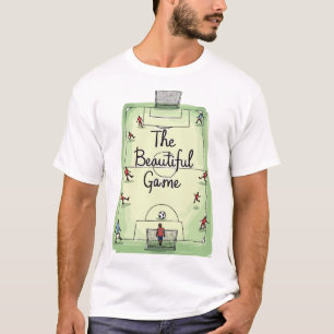 The Beautiful Game T-Shirt