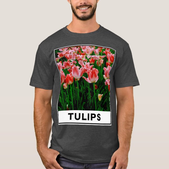 The Beauty of Pink Tulip Flower in The Garden Phot T-Shirt (Front)