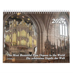 The Beauty of Pipe Organs – An 2027 Organ Calendar