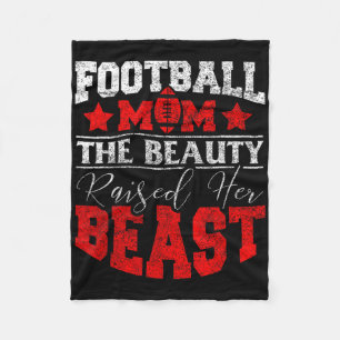 The Beauty Raised Her Beast Funny Football Saying Fleece Blanket