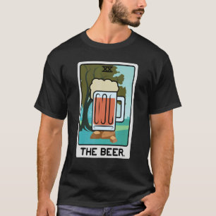 The Beer Alcoholic Person T-Shirt
