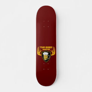 THE BEER HUNTER funny beer lover quote gift        Skateboard