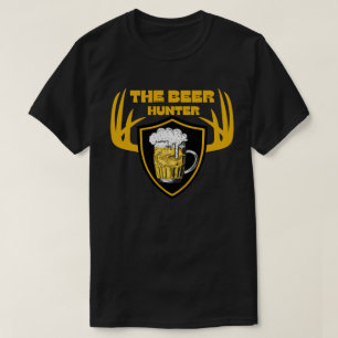 THE BEER HUNTER funny beer lover quote gift        T-Shirt