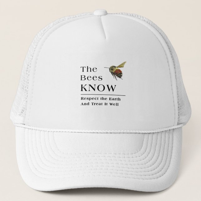 The Bees Know Trucker Hat (Front)