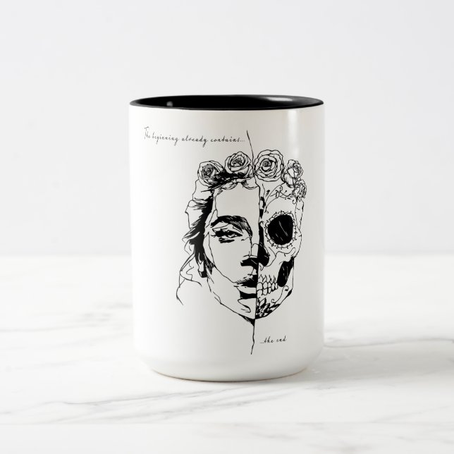The beginning already contains the end Two-Tone coffee mug (Center)