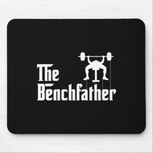 The Benchfather Bodybuilding Gym Bro Funny Bench P Mouse Pad