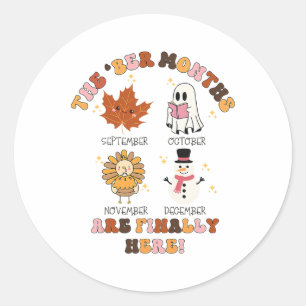 The Ber Months Are Finally Here Ghost Turkey Thank Classic Round Sticker
