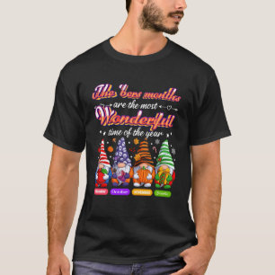 The 'Bers Months are The Most Wonderful Time of Th T-Shirt